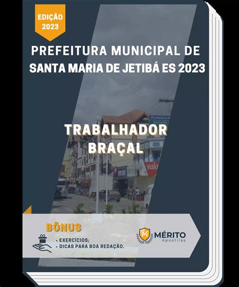 Apostila Trabalhador Bra Al Prefeitura De Santa Maria De Jetib Es