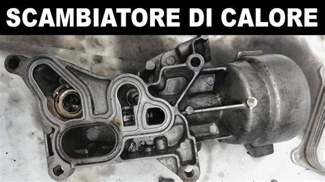 REVISIONE SCAMBIATORE DI CALORE AUTO 1 3 CDTI Multijet YouTube