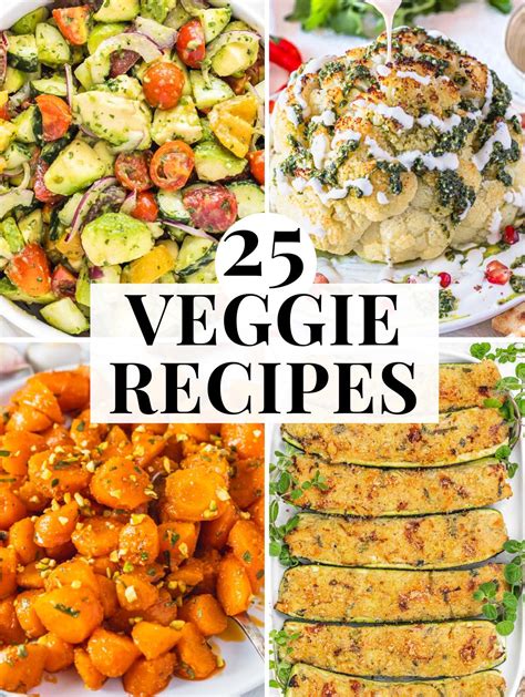 25 Vegetable Ideas for Dinner - The Plant Based School