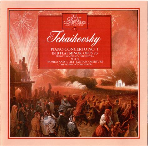 Release “the Great Composers Volume 4 Tchaikovsky Piano Concerto No 1 In B Flat Minor Op