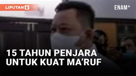 Video Kuat Ma Ruf Sopir Ferdy Sambo Divonis Tahun Penjara Enamplus