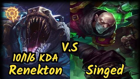 Solorenektononly Renekton Vs Singed Kda Top Gameplay Na