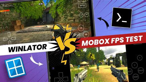 Mobox Emulator VS Winlator Android Gaming FPS Test Best Windows