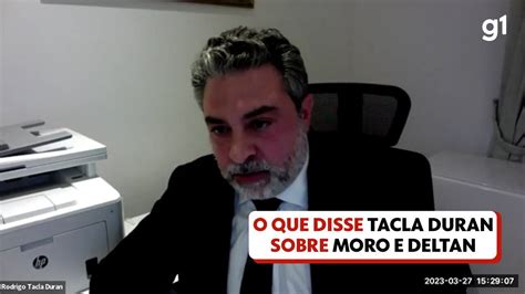 Vídeo O que disse Tacla Duran sobre Moro e Deltan Paraná G1