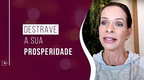 Como Viver Uma Vida Pr Spera Sabrina Matias Youtube