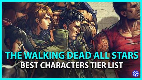 TWD All-Stars Tier List (Best Characters Ranked)