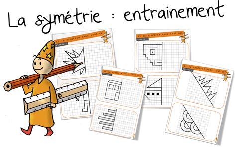 Maths Géométrie la symétrie Bout de Gomme