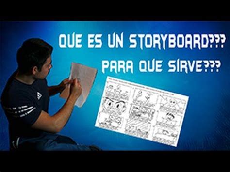 Que Es Un Storyboard Y Como Hacer Uno YouTube