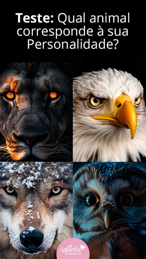 Animal E Suas Personalidades - Qual animal você é? – TESTE DE PERSONALIDADE