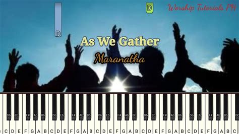 Maranatha As We Gather D Piano Tutorial Synthesia YouTube