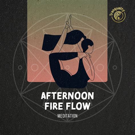 Afternoon Fire Flow Meditation Album By Namaste Yoga Spotify