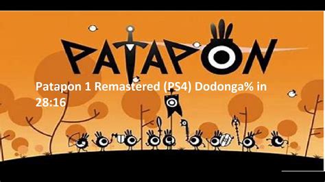 Patapon 1 Remastered Ps4 Dodonga In 2816 Youtube