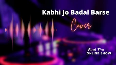 Kabhi Jo Badal Barse Song Video Jackpot Arijit Singh Sachiin J