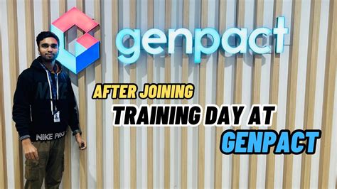 Training Day At Genpact My First Experience At Genpact Onboarding Process Youtube