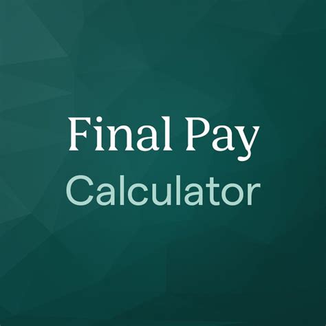 The Final Pay Calculator - Netchex