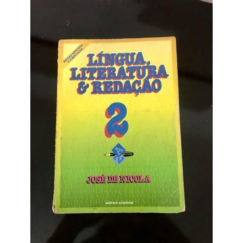 Livro L Ngua Literatura Reda O Edi Ao Jos De Nicola Shopee Brasil