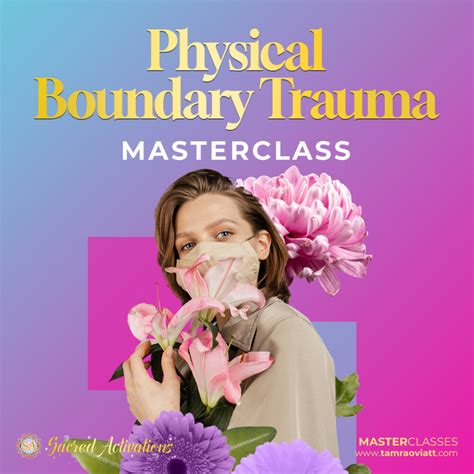 Physical Boundary Trauma Masterclass Tamra Oviatt