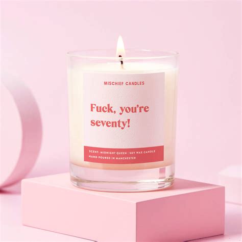 Funny Th Birthday Gift Fuck You Re Soy Candle By Mischief Candles