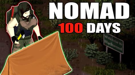 I Survived Days In A Tent As A Nomad Biker In Project Zomboid Youtube