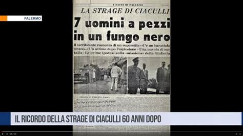 Palermo Il Ricordo Della Strage Di Ciaculli 60 Anni Dopo YouTube