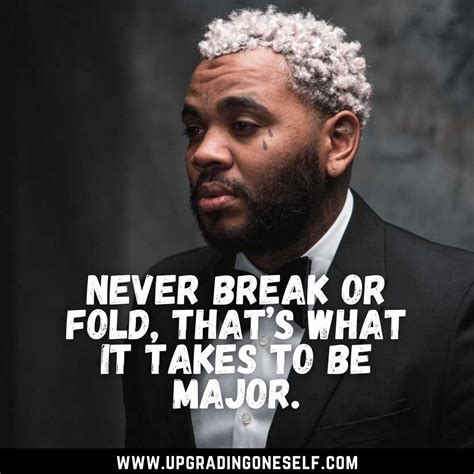 Kevin Gates Quotes Upgrading Oneself