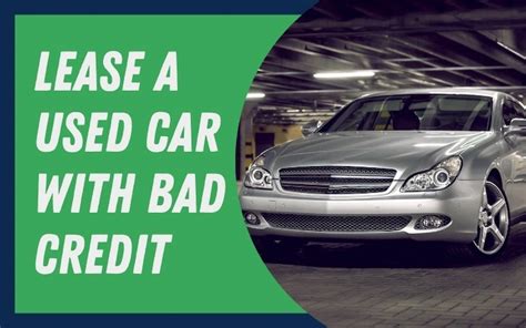 How To Lease A Used Car With Bad Credit Step By Step Guide CarsPlan