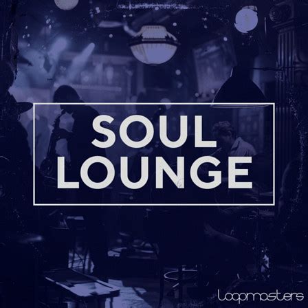 Big Fish Audio Soul Lounge Celebrating The Timeless Essence Of