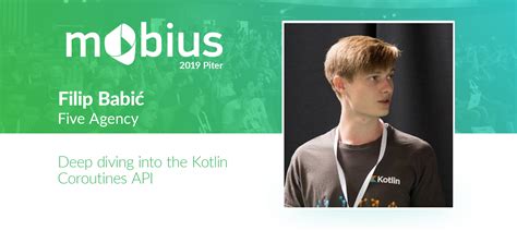 Deep Diving Into The Kotlin Coroutines Api Mobius Piter