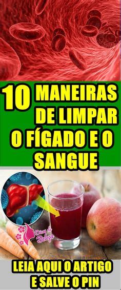 Ideias De Limpar O Sangue Limpar O Sangue Dicas De Sa De Rem Dios