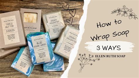 How To Wrap Soap 3 Different Ways Sample Bar Packaging Labels