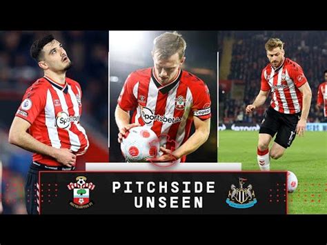 Pitchside Unseen Southampton Newcastle United Premier League