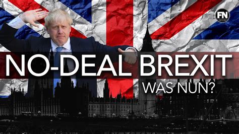 Brexit Mit No Deal Und Dann Folgen Einfach Erklärt Youtube