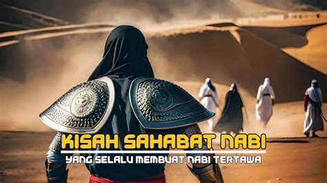 Kisah Nu Aiman Sahabat Nabi Yang Selalu Membuat Rasulullah Tertawa