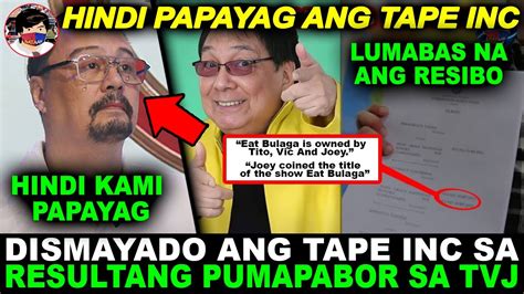 Dismayado Ang Tape Inc Sa Balita Ng Ipophl Sa Kanilang Eat Bulaga