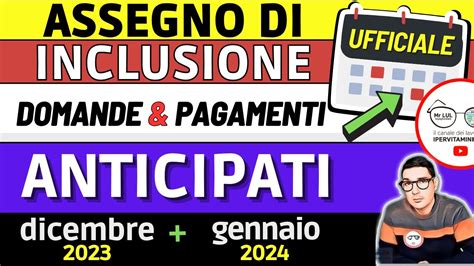 Ufficiale Assegno Di Inclusione Dicembre E Gennaio Anticipo