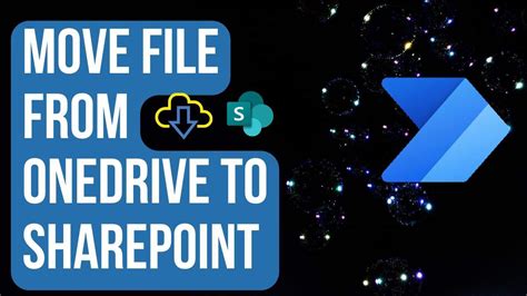 How To Move File From Onedrive To Sharepoint Using Power Automate