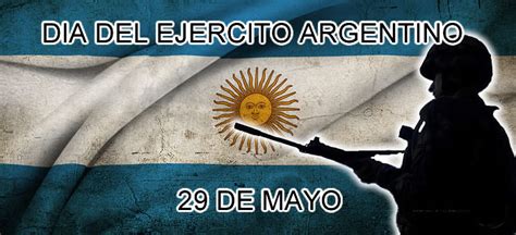 De Mayo D A Del Ej Rcito Argentino