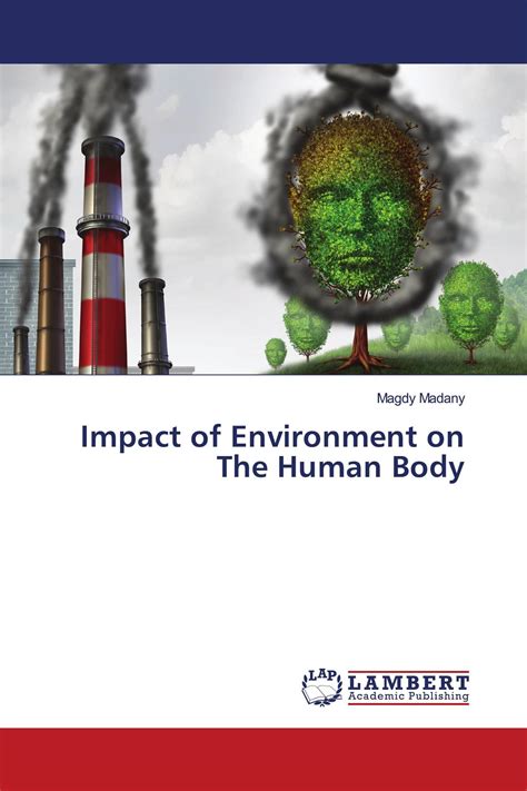 Impact Of Environment On The Human Body