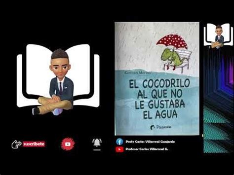 El Cocodrilo Al Que No Le Gustaba El Agua Audiocuento En