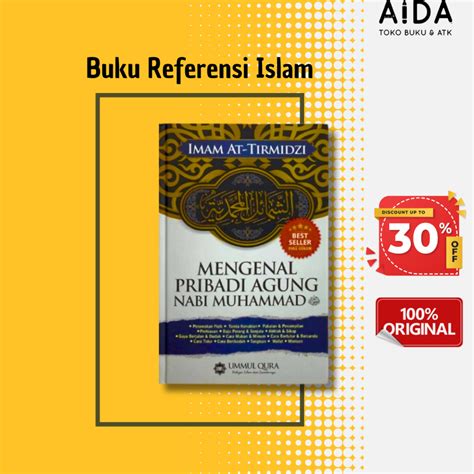 Jual Original Mengenal Pribadi Agung Nabi Muhammad Imam At Tirmidzi HC