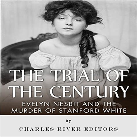 The Trial Of The Century By Charles River Editors Audiobook Au