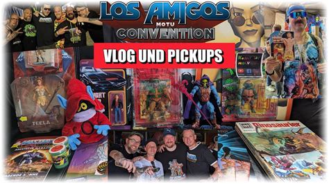 Das große LOS AMIGOS 5 Vlog und PickUps Video Eine CONVENTION der