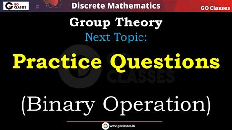 Lecture 12 Practice Questions On Binary Operations Group Theory