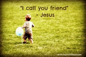 jesus calls you friend