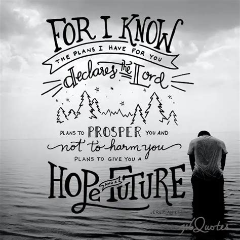 Jeremiah For I Know The Plans I Have For You Quotes