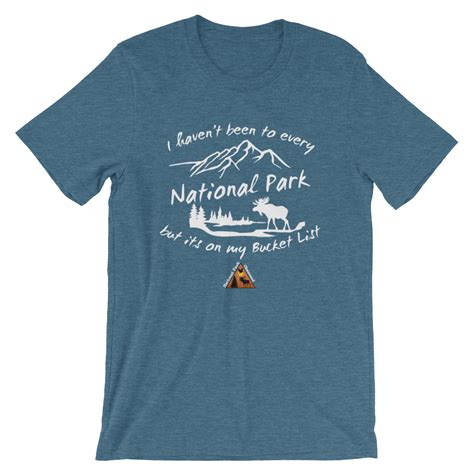 National Parks Are On My Bucket List T Shirts National Park Apparel National Parks Great T