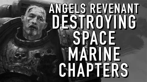 Facts And Lore On The Angels Revenant Warhammer K Spacemarine