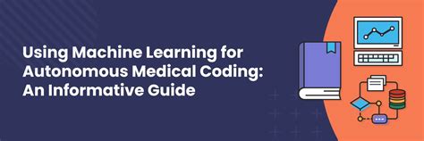 Machine Learning For Autonomous Medical Coding