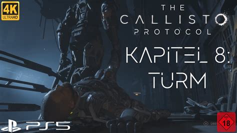 The Callisto Protocol Kapitel 8 Turm I Willkommen zum großen Finale