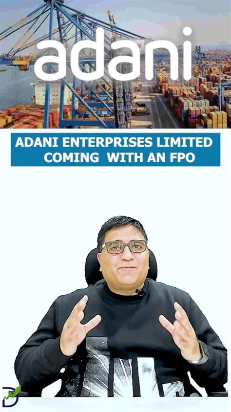 Adani Enterprises Fpo Details Adani Enterprises Fpo Adani Enterprises